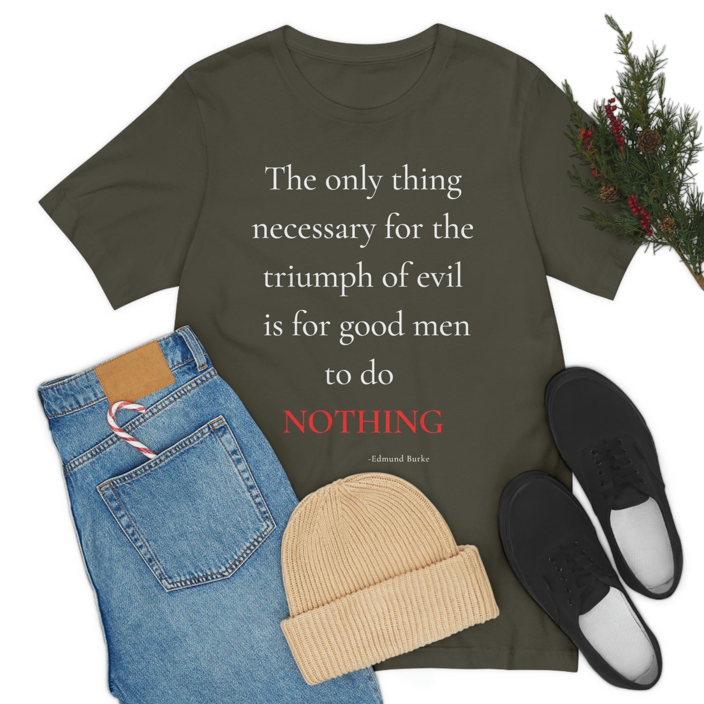 The only thing necessary for the triumph of evil - unisex jersey short sleeve tee