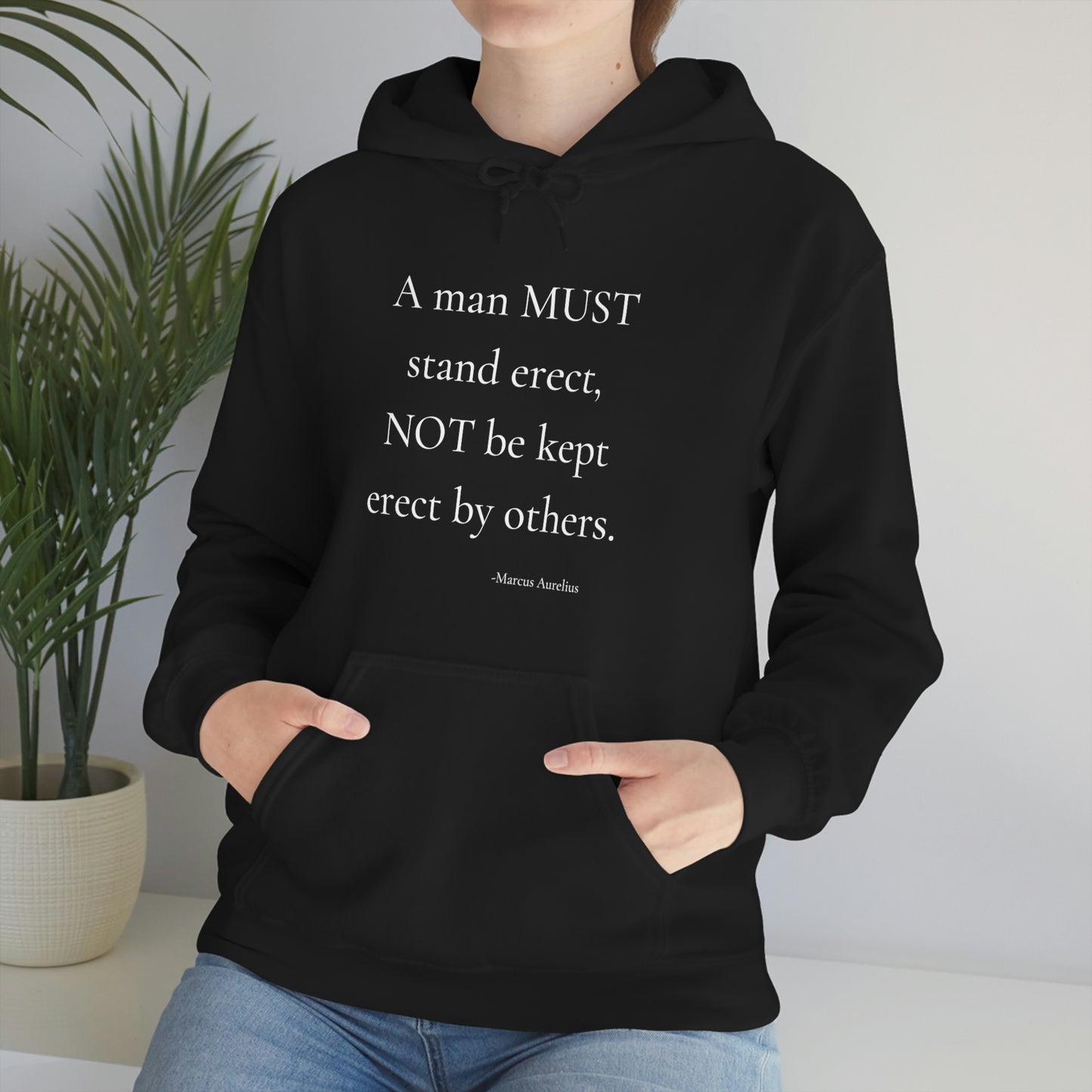 A man must stand erect - Unisex Heavy Blend™ Hooded Sweatshirt