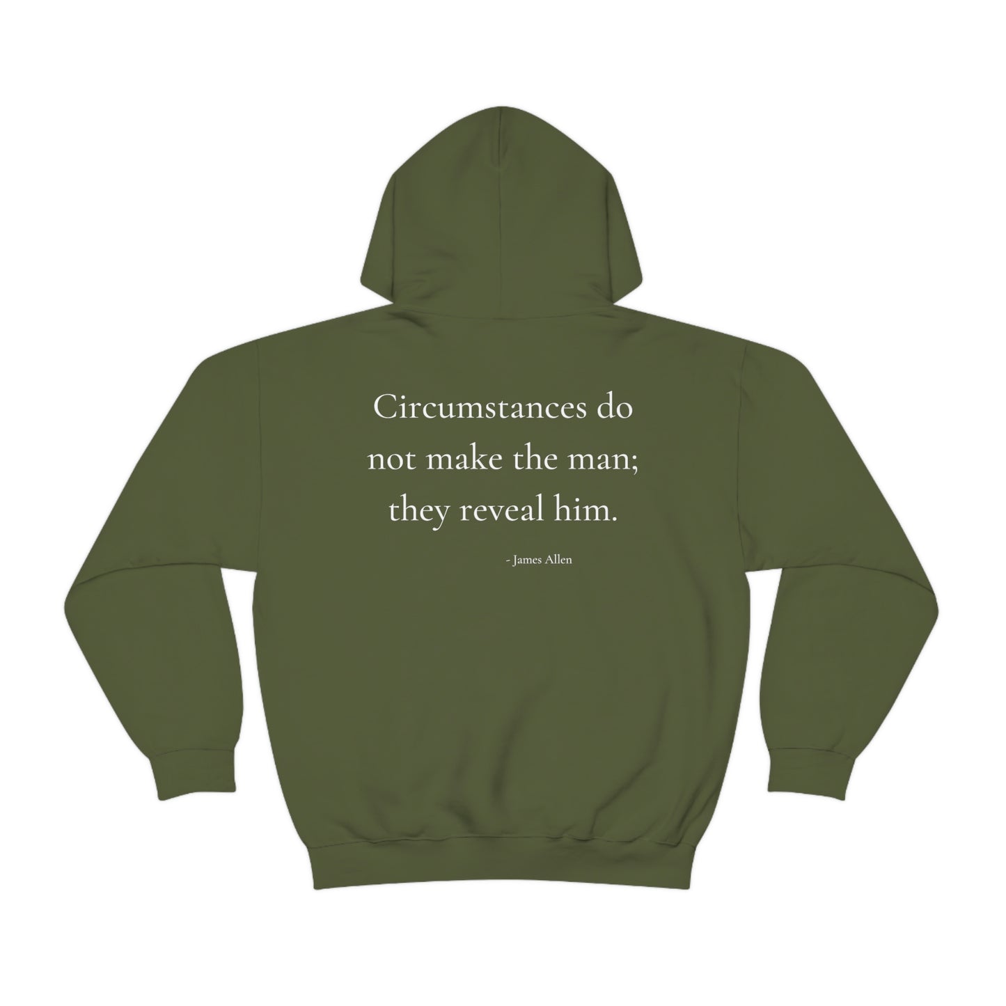 Circumstances do not make the man - Unisex Heavy Blend™ Hooded Sweatshirt