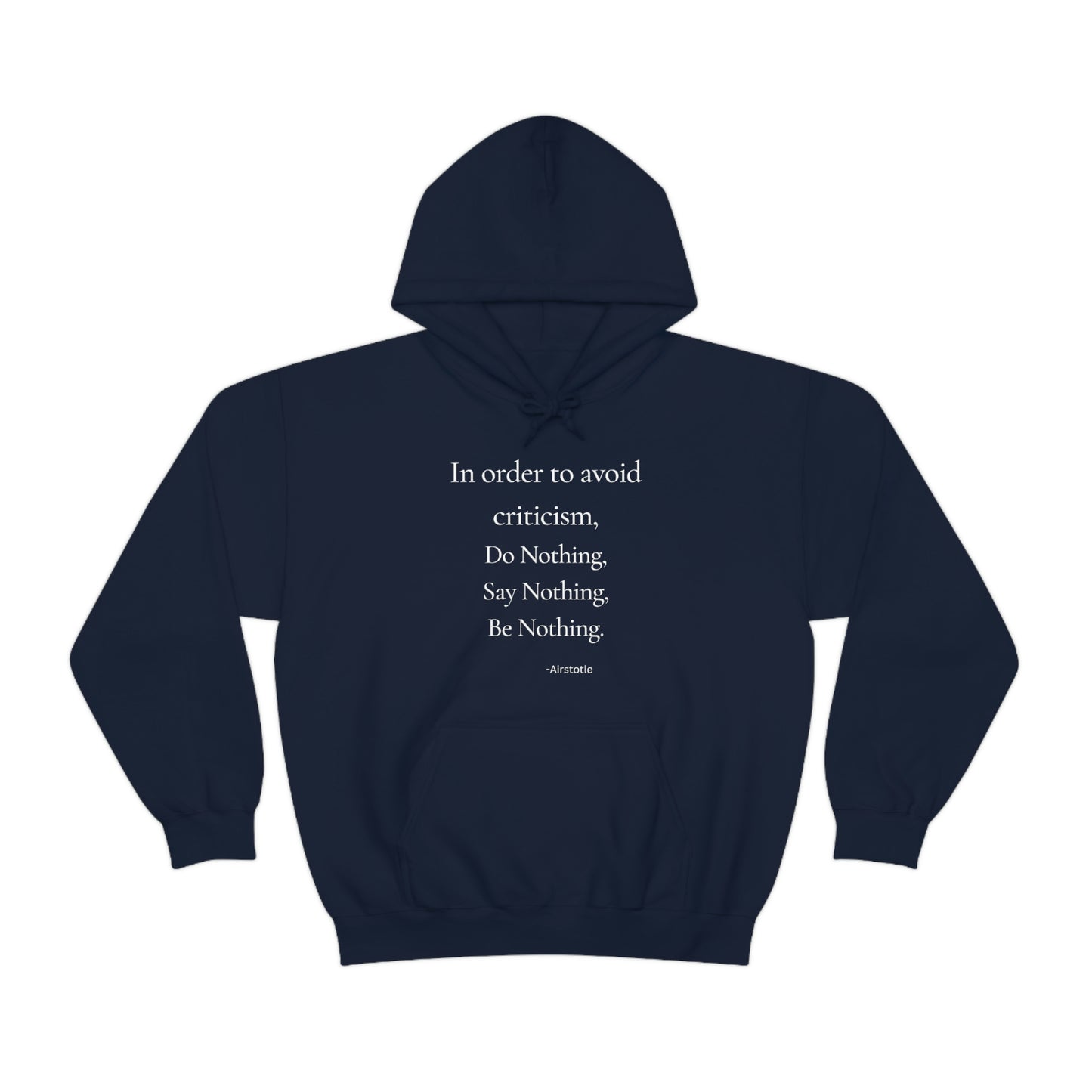 In order to avoid criticism - Unisex Heavy Blend™ Hooded Sweatshirt