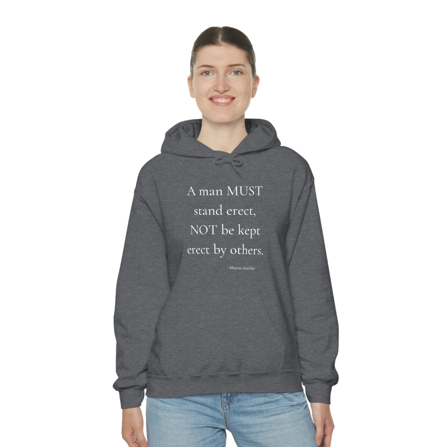 A man must stand erect - Unisex Heavy Blend™ Hooded Sweatshirt